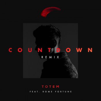 TOTEM feat. Rome Fortune Countdown