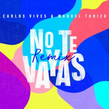 Made in Latino No Te Vayas (Remix)