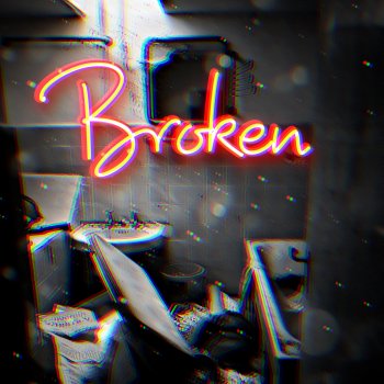 XROSS Broken (feat. wilson100k)