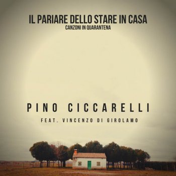 Pino Ciccarelli feat. Vincenzo Di Girolamo Here Comes the Sun