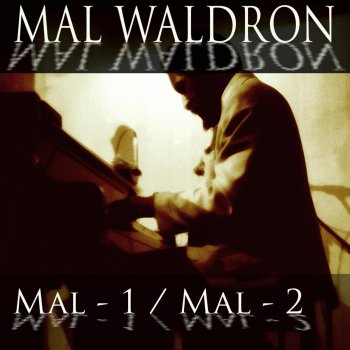 Mal Waldron Don't Expalin