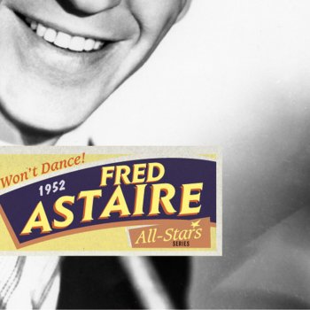 Fred Astaire You're Easy to Dance With