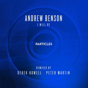 Andrew Benson I Will Be (Derek Howell Remix)