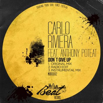 Carlo Riviera feat. Anthony Poteat Don't Give Up (Instrumental Mix)