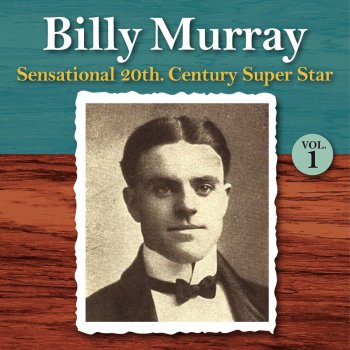Billy Murray Nobody's Sweetheart