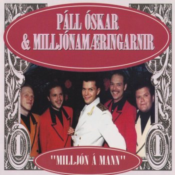 Páll Óskar feat. Milljónamæringarnir Negro José