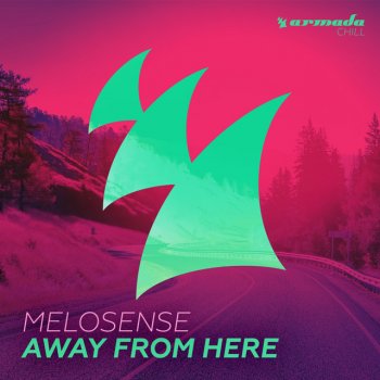 Melosense Away from Here