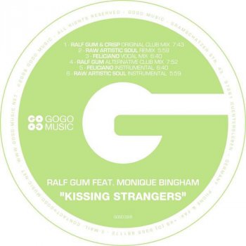 Ralf GUM feat. Monique Bingham Kissing Strangers - Ralf Gum & CrisP Original Club Mix