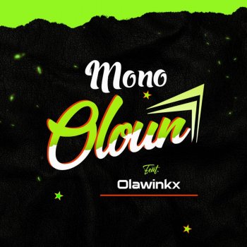 Mono feat. Olawinkx Oloun