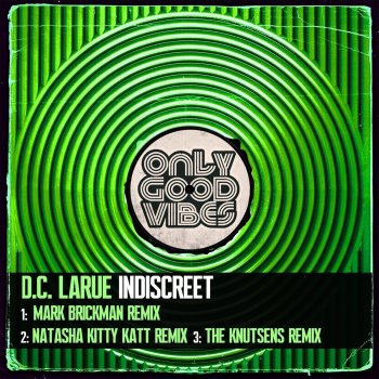 D.C. LaRue Indiscreet (The Knutsens Remix)
