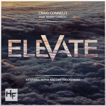 Craig Connelly feat. Renny Carroll Elevate (Estiva Remix)