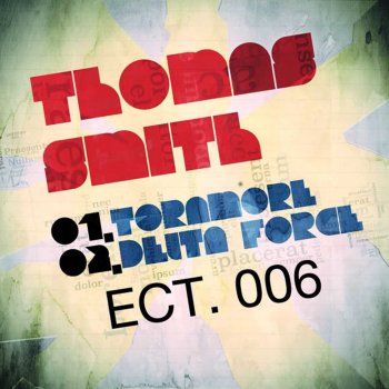 Thomas Smith Delta Force - Original Mix