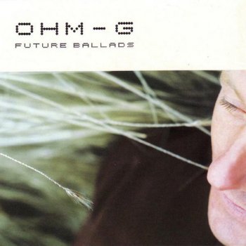 Ohm-G Future Ballad