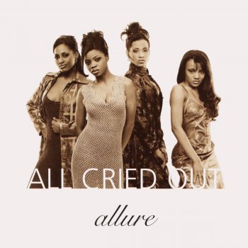 Allure feat. 112 All Cried Out - Edit