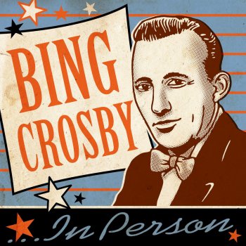 Bing Crosby Blue (And Broken Hearted)