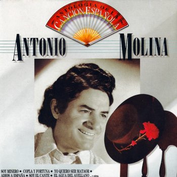 Antonio Molina Soy Minero