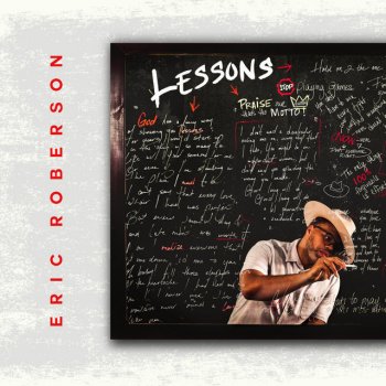 Eric Roberson feat. Raheem DeVaughn, Kevin Ross & Anthony Hamilton Lessons (Acoustic Remix)