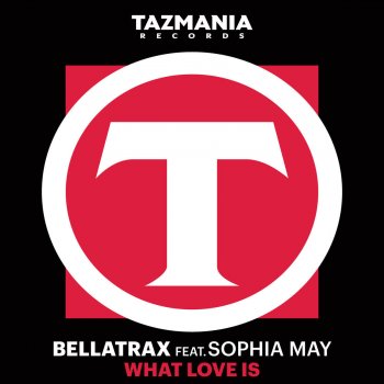 Bellatrax feat. Sophia May What Love Is (AKADIAN Instrumental)