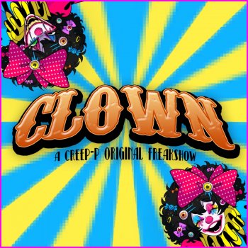 Creep-P Clown (Instrumental)