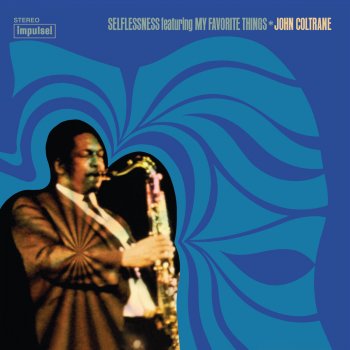 John Coltrane Selflessness