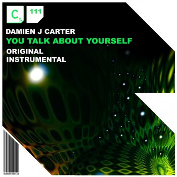 Damien J. Carter You Talk About Yourself - Instrumental Mix