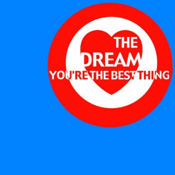 The Dream You're The Best Thing (House Version)