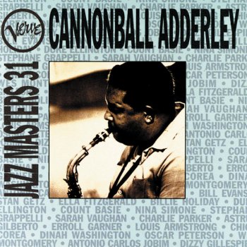 Cannonball Adderley I'm Glad There Is You