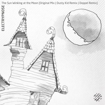 Electrypnose feat. Dusty Kid The Sun Winking at the Moon - Dusty Kid Remix