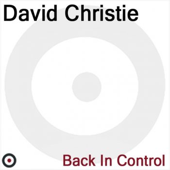 David Christie Back In Control
