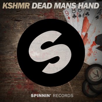 KSHMR Dead Mans Hand