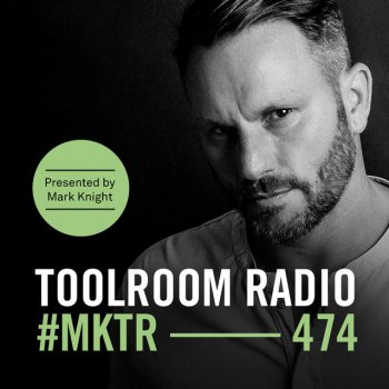 Mark Knight Toolroom Radio EP474 - Promo Pressure - TR474