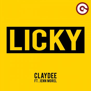 Claydee feat. Jenn Morel Licky