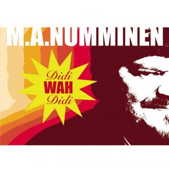 M.A. Numminen Didi-Wah-Didi