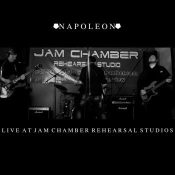 Napoleon Take My Hand (Live at Jam Chamber Rehearsal Studios) [Live]