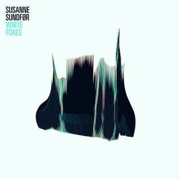 Susanne Sundfør White Foxes (Maps Remix)
