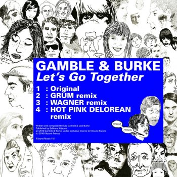 Gamble & Burke Let's Go Together (Hot Pink Delorean Remix)