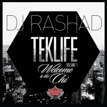 DJ Rashad Feelin'