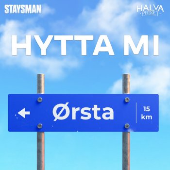 Staysman feat. Halva Priset Hytta Mi