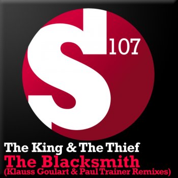 The King & The Thief The Blacksmith (Klauss Goulart Remix)