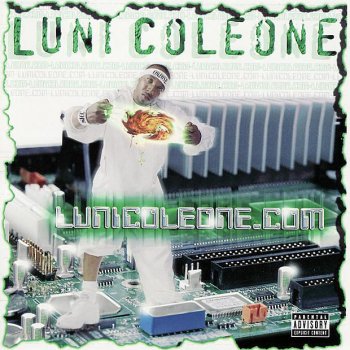 Luni Coleone feat. Mitchy Slick End Of Da' World
