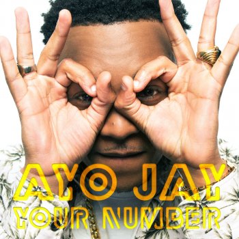 Ayo Jay Your Number