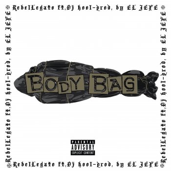 Rebel Legato BODY BAG (feat. Dj Hool)