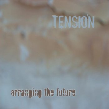 Tension The Rising