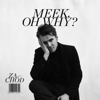 Meek, Oh Why? Zachód (feat. Sarsa & Hyper Son)