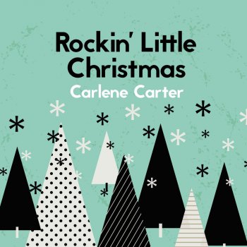 Carlene Carter Rockin' Little Christmas