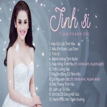 Lâm Khánh Chi feat. Minh Anh & Huỳnh Anh Hoa Hong Tinh Yeu