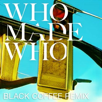 WhoMadeWho Silence & Secrets (Black Coffee Remix)