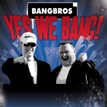 Bangbros Bang of America (radio mix)