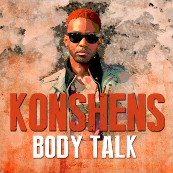 Konshens Body Talk