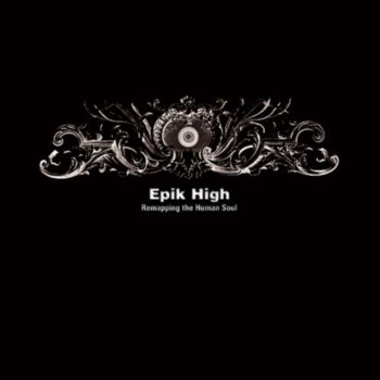 Epik High Love/Crime (Fan Prelude)